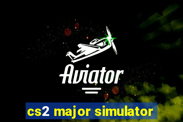 cs2 major simulator